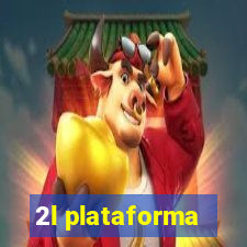 2l plataforma